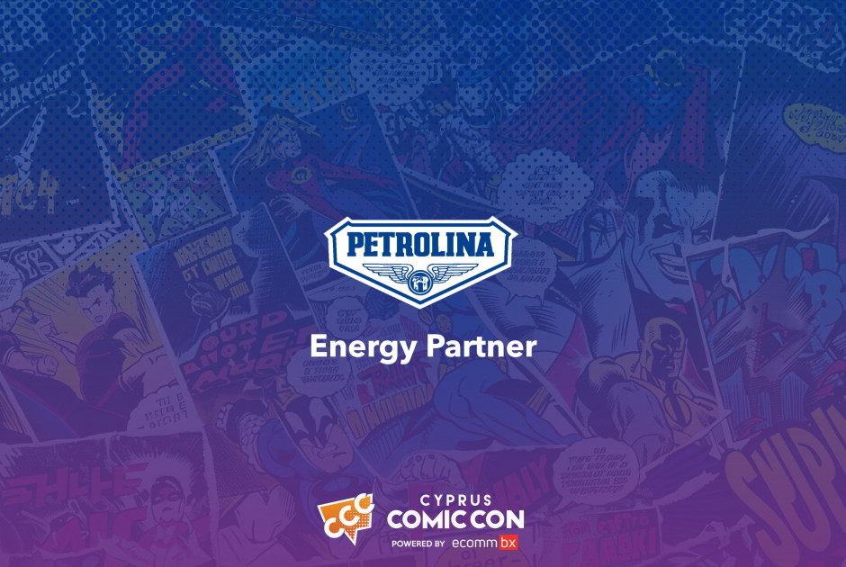 Το Cyprus Comic Con ανακοινώνει την Πετρολίνα ως Official Εnergy Partner του Φεστιβάλ
