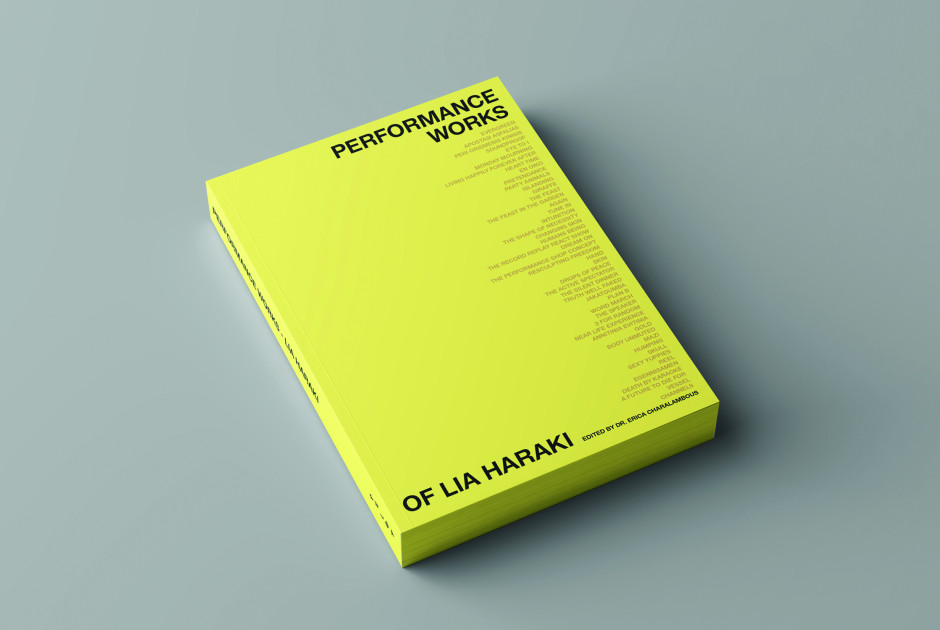 Παρουσίασεις του νέου βιβλίου, Performance Works of Lia Haraki